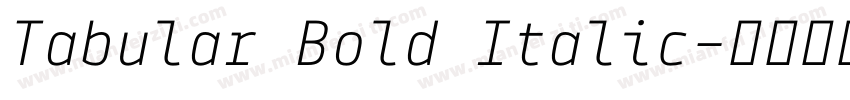 Tabular Bold Italic字体转换